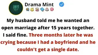 [FULL STORY] My husband told me he wanted an open marriage after 15 years together. I said fine...
