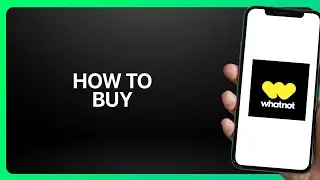 How To Buy On Whatnot Shopping App 2025! Tutorial