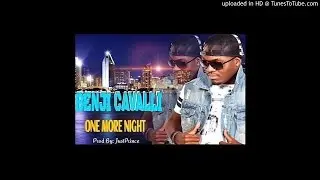 One More Night By Benji Cavalli  (Liberian Music 2016) DJ Ant flahn