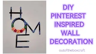 DIY Pinterest Inspired Wall Decor Ideas | Wall Decoration Design |Wall Hanging Using popsicle sticks
