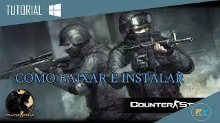 Como baixar e instalar Counter Strike: Global Offensive (CSGO) + ONLINE - ATUALIZADO 2017