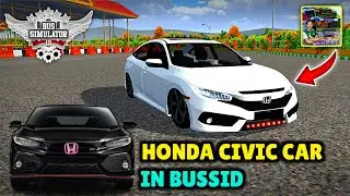 How To Add Honda Civic Car Mod in Bus Simulator Indonesia 2026 | Bussid Honda Civic Car Mod