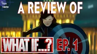 What If...? Episode 1 Review: Captain Brit- er, Carter!