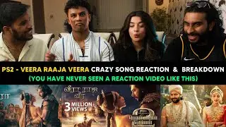 Veera Raja Veera - Lyrical REACTION & Breakdown l PS2 l @ARRahman | Jayam Ravi | London தமிழ்
