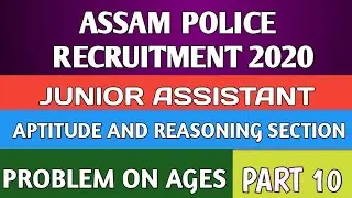 ASSAM POLICE RECRUITMENT 2020 | JUNIOR ASSISTANT | APTITUDE AND REASONING SECTION |