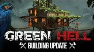 Green Hell – Ma cabane dans l’arbre