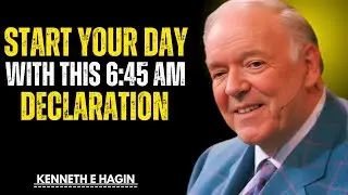 Morning Faith Routine That Sets Your Day Right | Kenneth E Hagin Motivation Speech