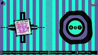 Emanuel Satie, Tim Engelhardt, Maga, Sean Doron Feat. Rosbeh - Set You Free [Scenarios]