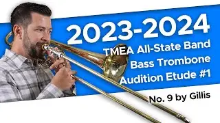 No. 9 by Gillis - 2023-2024 TMEA All-State Bass Trombone Etude #1