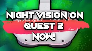 Fix Quest 2 Tracking| Night Vision On Quest 2