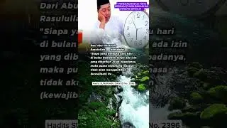 Hadits Penegasan bagi yang Berbuka Puasa Ramadhan dengan Sengaja#shorts #katakatabijak #haditsshahih