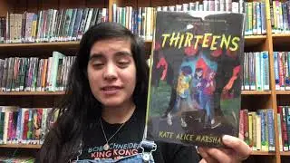Middle Grade Book Talk Thirteens by Kate Alice Marshall