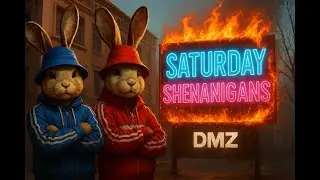 DMZ Live🔴: Saturday Shenanigans..With @kid-1098