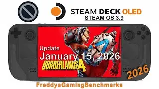Borderlands 4 (Update January 15, 2026) on Steam Deck OLED with Steam OS 3.9
