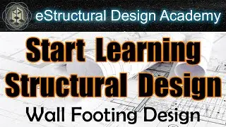 How To Design a Wall Footing Using LRFD - Start Learning Structural Design