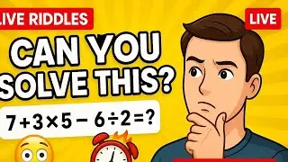 Only Geniuses Can Solve These Math Riddles 🔥 | Live Brain Teasers #mathriddle #brain teaser#1million
