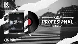 Mc Kala - Profesional (audio)