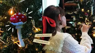 Decorating for Christmas🎄🕯️ |  DIY Mushroom Ornament