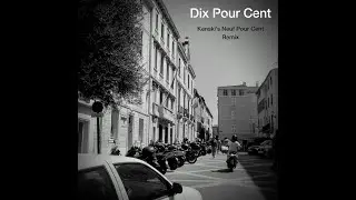 Dix Pour Cent (Call My Agent!)  - Kenski's Neuf Pour Cent Remix