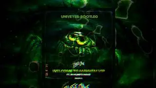 PhaseOne - Welcome To Mayhem (ft. In Hearts Wake) (UNIVEYES Bootleg)