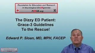 4 s-EVS Recs Optimal Diagnosis & Treatment of ED Dizziness & Vertigo Patients: GRACE 3 Guidelines