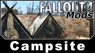 Fallout 4 Mods - Campsite