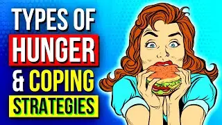 Unraveling the 7 Types of Hunger & How to Beat Them