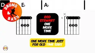 ROD STEWART - One More Time &bull; Bass & Drums | Scrolling Guitar Chords & Lyrics