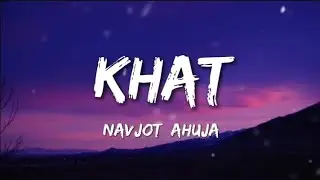 Navjot Ahuja ~ Khat (lyrics) | Tere liye mandir jaaun