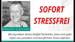 SOFORT STRESSFREI - Marlis Maria Brehmer und Andreas Kolos sprechen &uuml;ber Stress