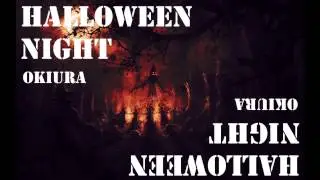 HALLOWEEN NIGHT - OKIURA