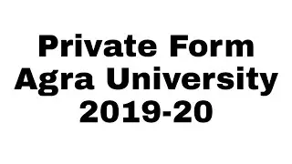 DBRAU (Agra University) Private Form 2019-20