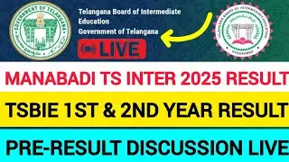🔴✅Live Manabadi TS Inter Result 2025 Checking|TS Inter 1st,2nd Year Result 2025 Discussion|PreResult
