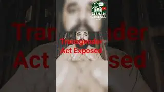 Transgender Act 2018: Real vs Artificial Gender | Replying to Activists