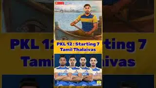 💛🔥 #tamilthalaivas starting 7 for #pklseason12 #prokabaddi #sportsnithish #pkl2025 #kabadditamil