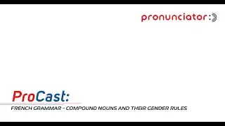 French Grammar - Compound nouns and their gender rules
