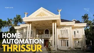തൃശ്ശൂരിലെ HOME AUTOMATION | SMART HOME THRISSUR KERALA  #homeautomation