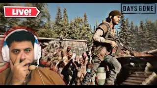 LIVE 🔴| DAYS GONE Story Mode Zombies Gameplay Part 2