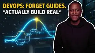 DevOps Is Confusing Until You Start Building Things