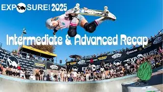 Exposure 2025 Intermediate and Advanced Recap Video