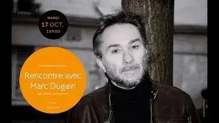 Compl&egrave;tement Livres ! Rencontre avec Marc Dugain