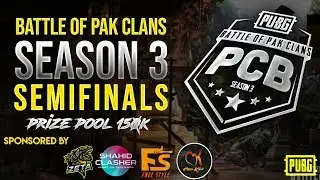 PCB Semi Finals Day 2 | Season 3 | BATTLE OF PAK CLANS