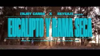 ENJOY CANOA _ EUCALIPTO Y RAMA SECA (PROD. SKYGAZE)