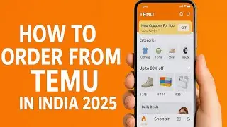 How To Order From Temu In India 2025 | Is Temu Available In India? | Temu India