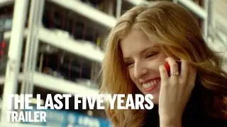 THE LAST FIVE YEARS Trailer | New Release 2015