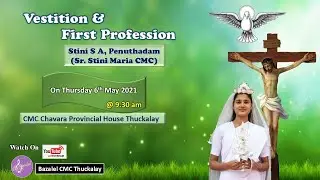 Vestition & First Profession #  CMC Chavara Province Thuckalay #   Stini S A ( Sr. Stini Maria CMC )