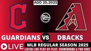 CLEVELAND GUARDIANS VS ARIZONA DBACKS ⚾ MLB REGULAR SEASON AGO 20, 2025