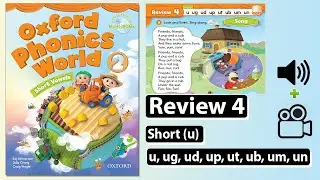 Oxford Phonics World 2 - Review 4: Short u (u, ug, ud, up, ut, ub, um, un)