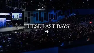 These Last Days | Marcus Mecum | 7 Hills Church