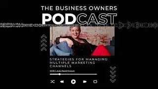 Strategies for Managing Multiple Marketing Channels
